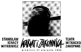 Z programu Wariata i zakonnicy w Teatrze Witkacego